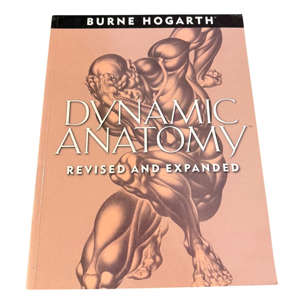 Dynamic Anatomy Burne Hogarth Revised Expanded 2003 First Printing Art Book